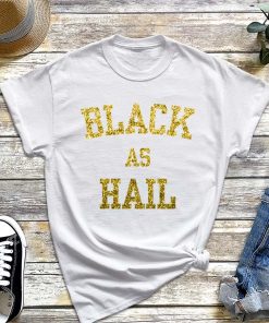 Glitter Black as Hail T-Shirt, Black As Hail Michigan Shirt, Jalen Rose Relivethebar Shirt, Zach Shaw