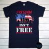 Freedom Isn't Free T-Shirt, Veteran's Day, 4th of July Shirt, Distressed Flag Shirt, Patriotic Tee, Memorial Day