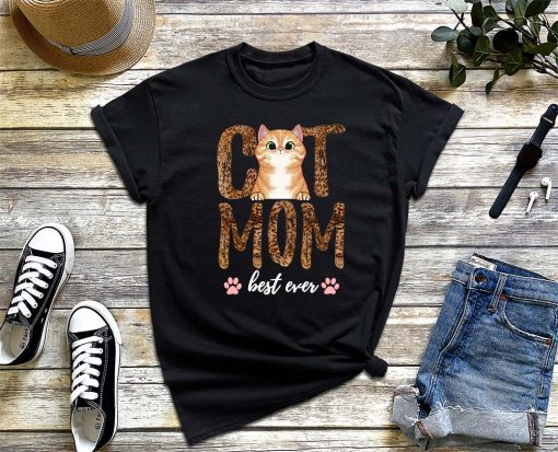 Leopard Cat Mom Best Ever T-Shirt, Best Mom Leopard Mother's Day, Cat Lover Shirt, Mom Life Tee