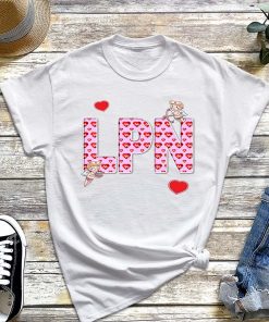 LPN Life T-Shirt, Licensed Practical Nurse Shirt, Hearts & Cupids LPN, Medical Life Shirt