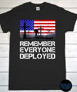 Remember Everyone Deployed T-Shirt, Memorial Day Shirt, American Flag, Veteran Shirt, RED Friday Tee