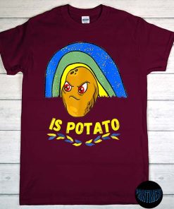 Retro Is Potato T-Shirt, Stephen Colbert Shirt, The Late Show Shirt, Joke Support Ukraine Is Potato, Is Potato Trendy Tee