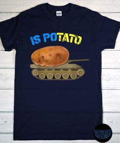 Ukraine Is Potato T-Shirt, Ukrainian Flag Shirt, Support Ukraine, Potato Tank Shirt, Ukraine Tank, Joke Ukraine Is Potato Shirt Ukrainian Tank