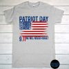 We Will Never Forget 9-11 - Patriot Day Shirt, USA Flag Patriotic T-Shirt, Some Gave All Shirt, 21th Anniversary Patriot Day