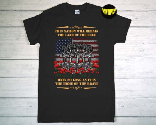 This Nation Will Remain the Land of the Free T-Shirt, Independence Day Shirt, American Flag Shirt, Memorial Day Gift