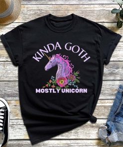 Kinda Goth Mostly Unicorn T-Shirt, Funny World Goth Day Shirt, Unicorn Goth, Pastel Goth Shirt, Unicorn Tee
