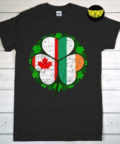Irish Canadian Shamrock T-Shirt, Happy Canada Day Shirt, St. Patrick's Day Shirt, Canada Maple Leaf Flag Tee, Canadian Shirt