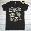 I Hate Your Mom T-Shirt, Phoebe Bridgers Shirt, Song by Phoebe Bridgers, Phoebe Bridgers on Tour Shirt, Music Lovers, Music Fan Tee