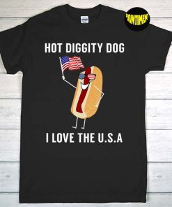 Hot Diggity Dog I Love USA – Funny Fourth of July T-Shirt, Memorial Day Shirt, Funny Hot Dog USA Shirt, 4th of July Party Gift