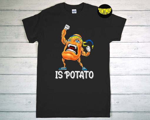 Potato Meme T-Shirt, Is Potato Shirt, Funny Ukraine Joke Support Ukraine Is Potato, Russian Potato Shirt, Athletic Potato, Power by Potato Tee