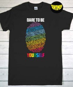 Dare to Be Yourself Progress Ally LGBT Flag Gay Pride Month T-Shirt, Fingerprint Shirt, LGBTQ Rainbow Fingerprint Shirt