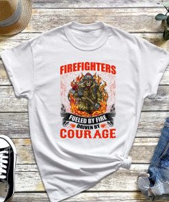 Firefighter Killed by Fire Driven by Courage T-Shirt, Firefighter Legend Shirt, Firefighter Tee