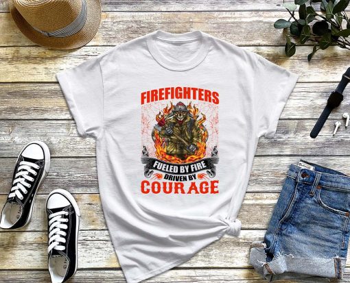 Firefighter Killed by Fire Driven by Courage T-Shirt, Firefighter Legend Shirt, Firefighter Tee