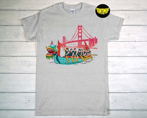 Dragon Boat Golden Gate Bridge T-Shirt, Boating Festival Shirt, Dragon Boat Rowing Shirt, Funny Boat Shirt