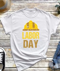 Happy Labor Day T-Shirt, Labor Shirt, Laborer Shirt, Laboring Outfit, International Worker's Day, Worker in Helmet