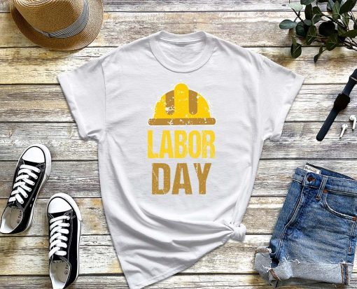 Happy Labor Day T-Shirt, Labor Shirt, Laborer Shirt, Laboring Outfit, International Worker's Day, Worker in Helmet