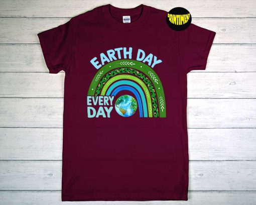 Earth Day Everyday Rainbow Design T-Shirt, Teacher Earth Day Shirt, save the Earth Shirt, Earth Day Gift