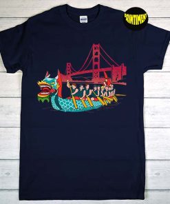 Dragon Boat Golden Gate Bridge T-Shirt, Boating Festival Shirt, Dragon Boat Rowing Shirt, Funny Boat Shirt