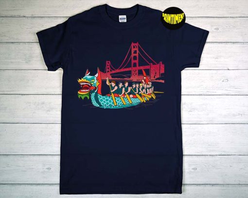 Dragon Boat Golden Gate Bridge T-Shirt, Boating Festival Shirt, Dragon Boat Rowing Shirt, Funny Boat Shirt