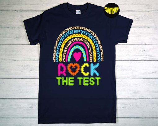 Rock the Test Rainbow T-Shirt, Test Day Shirt, School Counselor Shirt, Testing Coordinator Shirt, Testing Day Gift
