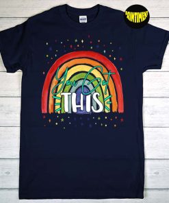 You Got This Rainbow T-Shirt, Test Day Teacher Shirt, Testing Coordinator Shirt, Gift for Teacher