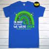 In May We Wear Green Mental Health Awareness T-Shirt, Green Rainbow Shirt, Mental Health Matter Gift