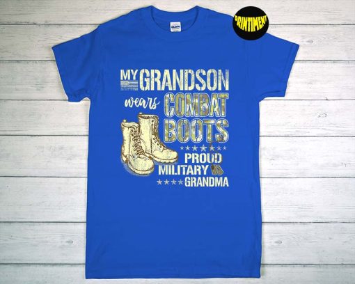 My Grandson Wears Combat Boots T-Shirt, Proud Military Grandma, Mother's Day Gift, Gift for Grandma Tee