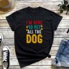 I'm Here to Pet All the Dog T-Shirt, Pet Lover Shirt, Funny Pet Shirt, Gift for Dog Lovers