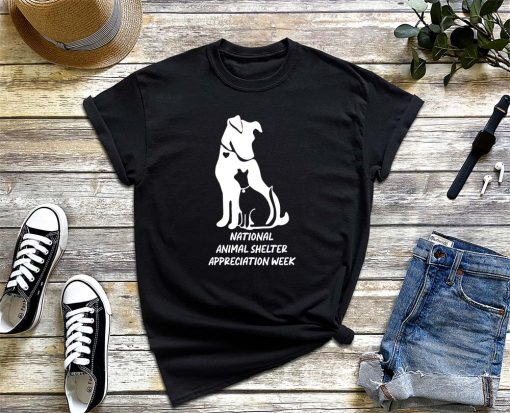 National Animal Shelter Appreciation Week T-Shirt, National Pet Day, Animal Week Shirt, Animal Holidays & Celebration