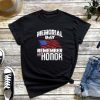 Memorial Day Remember and Honor Vintage Retro America T-Shirt, Honor Day Shirt, Happy Memorial Day