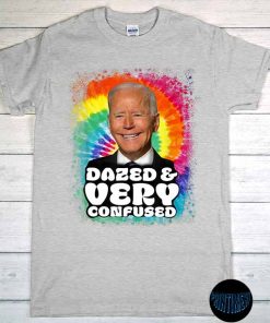 Biden Dazed and Very Confused Tiedye T-Shirt, Funny Anti Joe Biden Shirt, Conservative Shirt, Let’s Go Brandon Tee