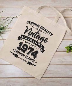 Made In 1974 Limited Edition Tote Bag, 48th Birthday Tote Bag - Aged To Perfection, Made In 1972, Vintage Cotton Bag