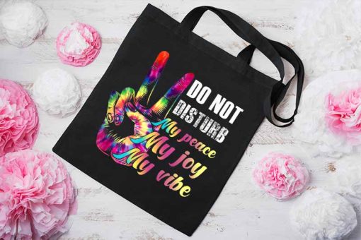 Do Not Disturb My Peace, My Joy, My Vibe Tote Bag, My Peace My Joy My Grind, Do Not Disturb Bag, My Grind Canvas Tote