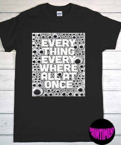 Everything Everywhere All At Once T-Shirt, Googly Eyes Shirt, A24 Shirt, Movie Unisex T-Shirt