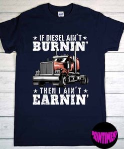 Funny Truck Driver T-Shirt, Truck Shirt, Gift for Trucker, Trucker Shirt, Truck Driver Gift, Shipper Gift