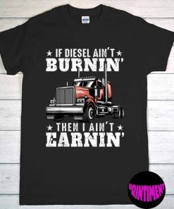 Funny Truck Driver T-Shirt, Truck Shirt, Gift for Trucker, Trucker Shirt, Truck Driver Gift, Shipper Gift