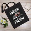 If Diesel Ain't Burnin Then I Ain't Earnin Tote Bag, Funny Truck Driver Bag, Design for Trucker, Unique Canvas Tote Bag