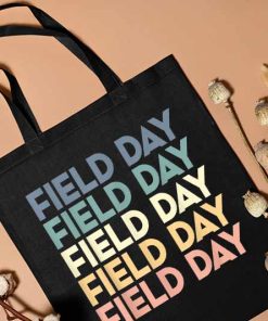 Happy Field Day Tote Bag, Funny School Field Day 2022 Last Day of School Gifts, Today Have A Fun Day Tote Bag, Cotton Canvas Tote