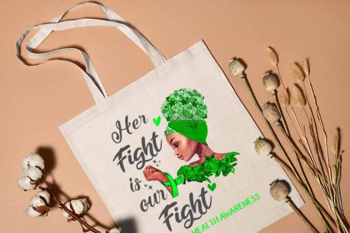 Her Fight Is Our Fight - Mental Health Awareness Tote Bag, Fight The Stigma, Mental Bag, Mental Health Month Tote Bag