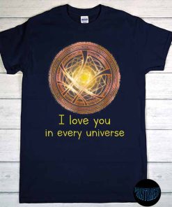 I Love You In Every Universe T-Shirt, Doctor Strange in the Multiverse of Madness, Stephen Strange and Christine Shirt, Dr. Strange 2 Tee