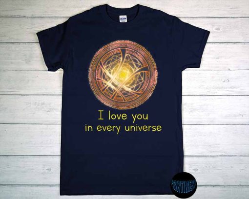 I Love You In Every Universe T-Shirt, Doctor Strange in the Multiverse of Madness, Stephen Strange and Christine Shirt, Dr. Strange 2 Tee