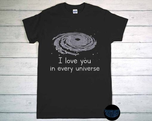 Marvel Cinematic Universe T-Shirt, I Love You In Every Universe - Dr. Strange 2 Shirt, Stephen Multiverse Madness Tee, Marvel 2022