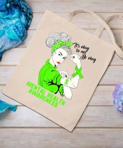 It’s Okay to Not Be OK Strong Woman Mental Health Awareness Tote Bag, Green Ribbon Lover Tote Bag, Depression Warrior Support Gift, Canvas Tote