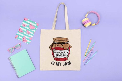 Mental Health Is My Jam Tote Bag, Mental Health Awareness and Support, Awareness Month, 100% Cotton Canvas, Tote Bag
