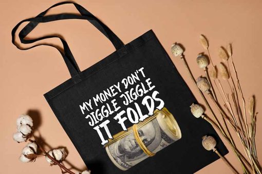 My Money Don’t Jiggle It Folds Tote Bag, Jiggle Jiggle, Louis Theroux My Money Don't Jiggle Tote Bag, Unique Canvas Tote
