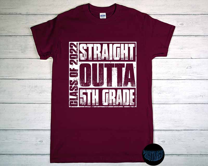5th Grade Class of 2022 Graduation Gift T-Shirt, Straight Outta Grade ...