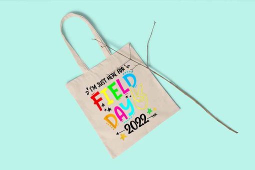 I'm Just Here for Field Day 2022 Tote Bag, School Field Day Teacher Bag, Fun Day 2022 Canvas Bag, Gift for Teacher, Kids Field Day