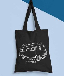 Should We Just Keep Driving Tote Bag, Harry Styles - Keep Driving, Keep Driving Lyrics Bag, Gift Bag for Music Fan, Cotton Canvas Tote