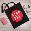 Stop Pre Tote Bag, Ryan Crouser Bag, Stop Pretending Your Racism, Stop Being Racist Tote Bag, Shopping Bag, Human Rights, Canvas Tote
