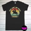 This Ain't My First Rodeo Horse Rider Cowboy Riding Shirt, Cowboy T-Shirt, Rodeo Shirt, Country Shirt, Western Tee